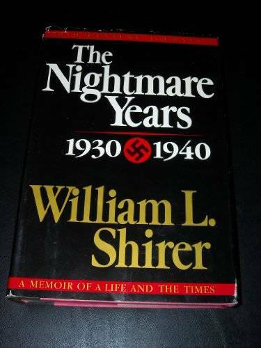 The Nightmare Years: 1930-1940, Vol. 2 - Hardcover By Shirer, William L. - GOOD