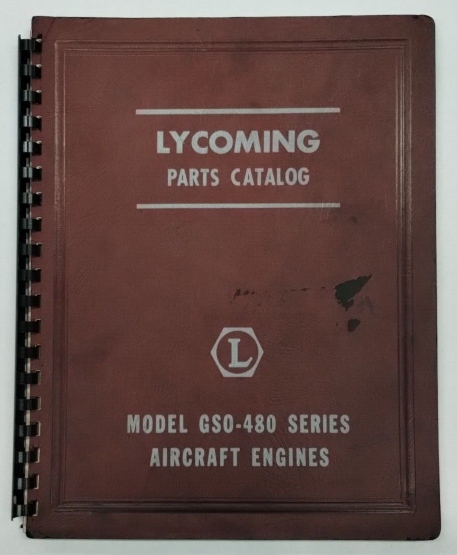 Lycoming Model GSO-480 Series Aircraft Engines Parts Catalog Revised May 1959