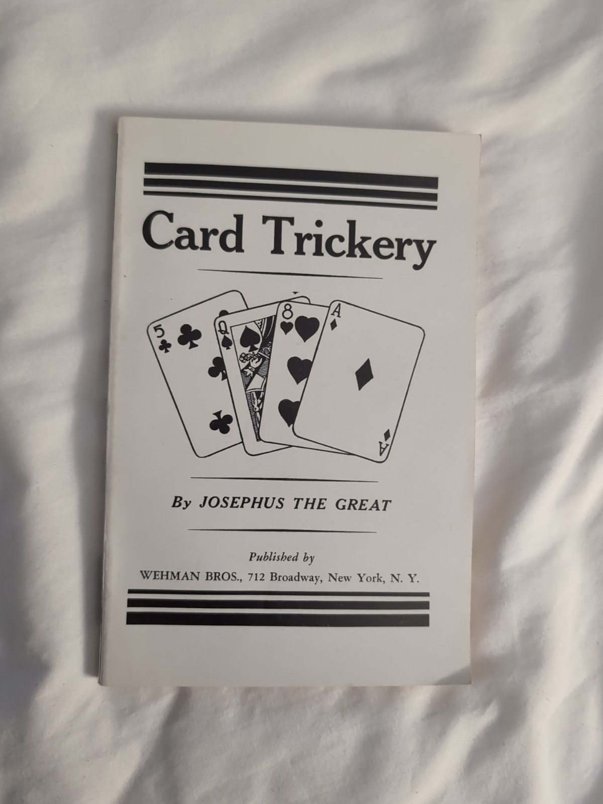 Card Trickery Magic Book By Josephus The Great Wehman Bros Pub 130p