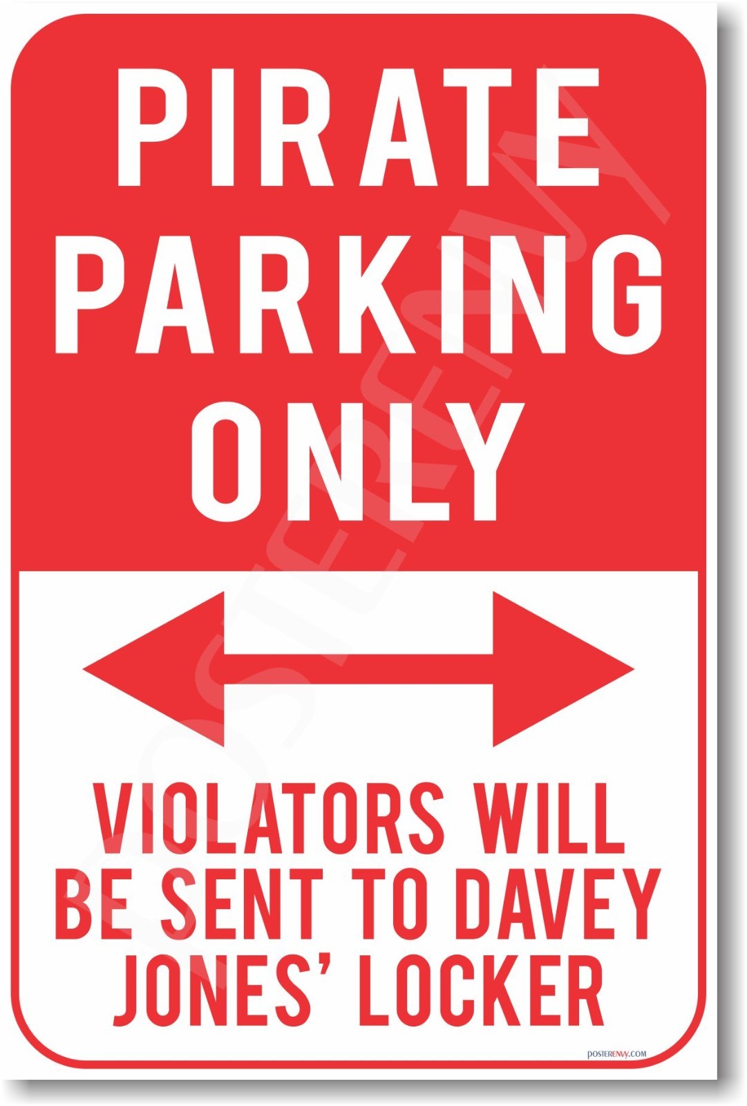 Pirate Parking Only - NEW Humor Joke POSTER