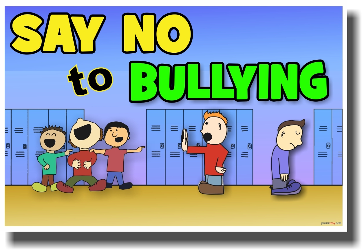 Say No To Bullying - NEW Classroom Motivational Poster