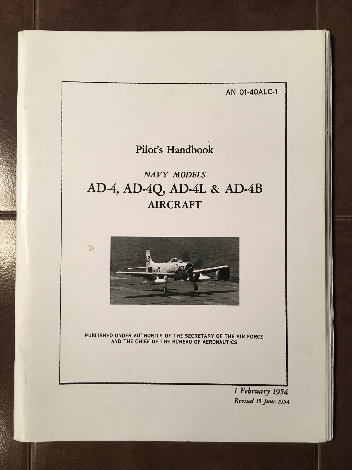 Skyraider AD-4, AD-4Q, AD-4L & AD-4B Pilot's Handbook
