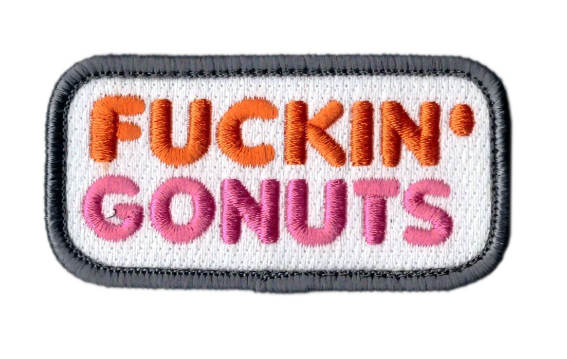 F*cking Gonuts Donuts Coffee Morale Patch