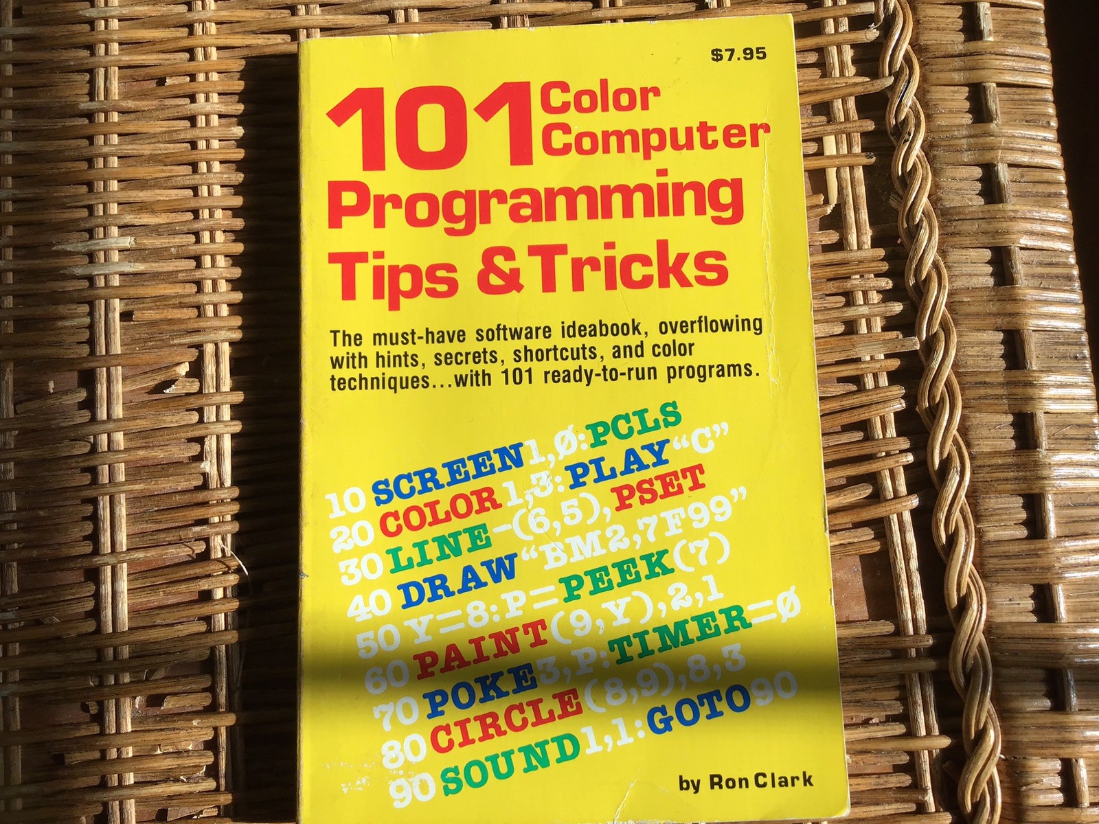 101 Color Computer Programming Tips & Tricks 1981 How-To Book by Ron Clark