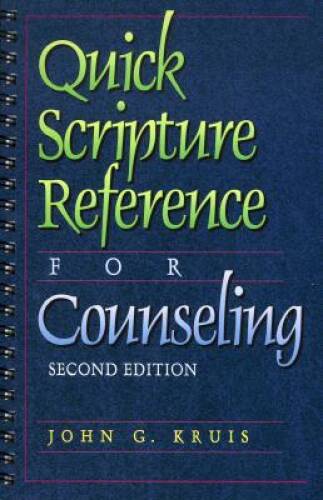 Quick Scripture Reference for Counseling - Paperback By Kruis, John G. - GOOD