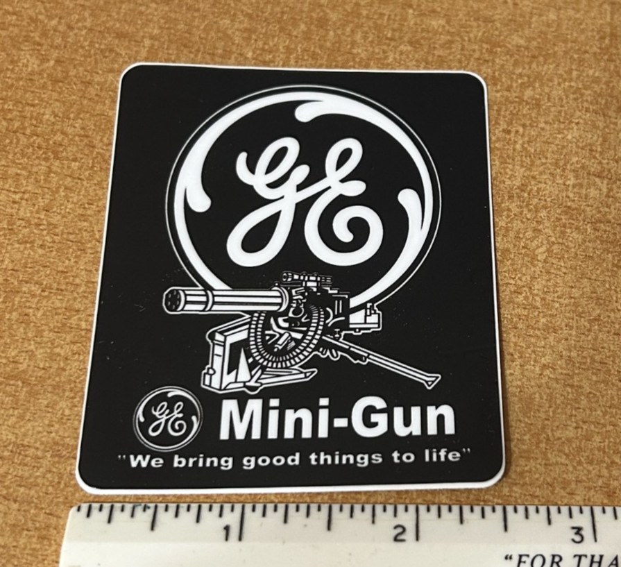 GE Mini-Gun Decal Magazine vinyl Second Amendment war 7.62