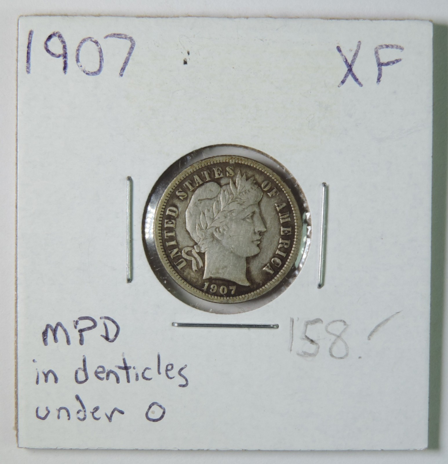 1907 Silver Barber Dime XF with MPD in Denticles Under 0 RPD Mint Error Variety
