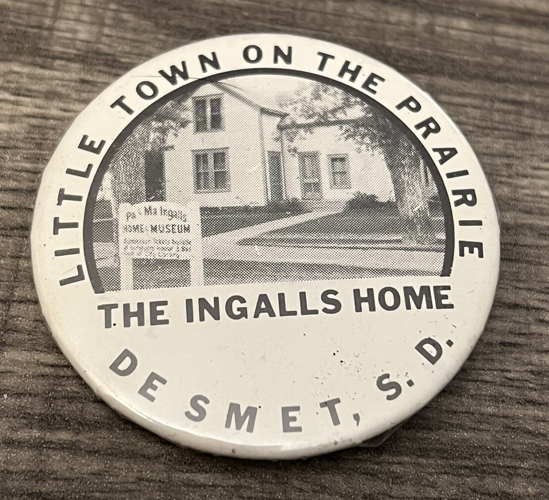 Vintage Little Town On The Prairie Ingalls Home Desmet SD Button Pinback PB26A