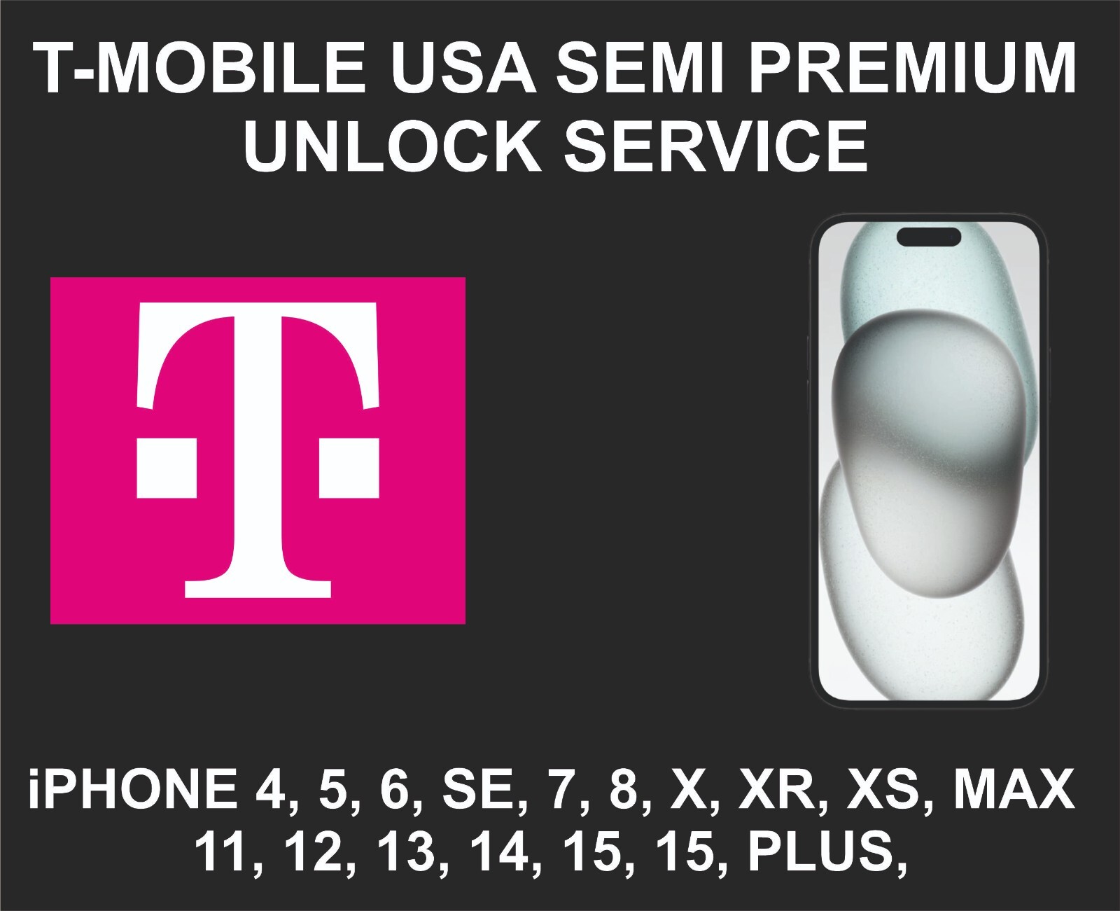 T-Mobile USA, iPhone 11, 12, 13, 14, 15, 15 Plus, Factory Unlock, Semi Premium