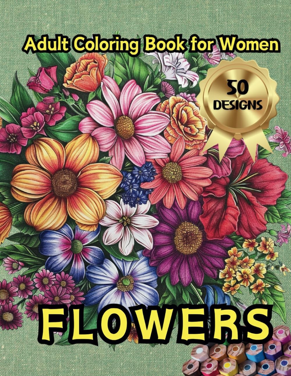 flowers Adult Coloring book: Simple and Bold Relaxing Flowers, For Women
