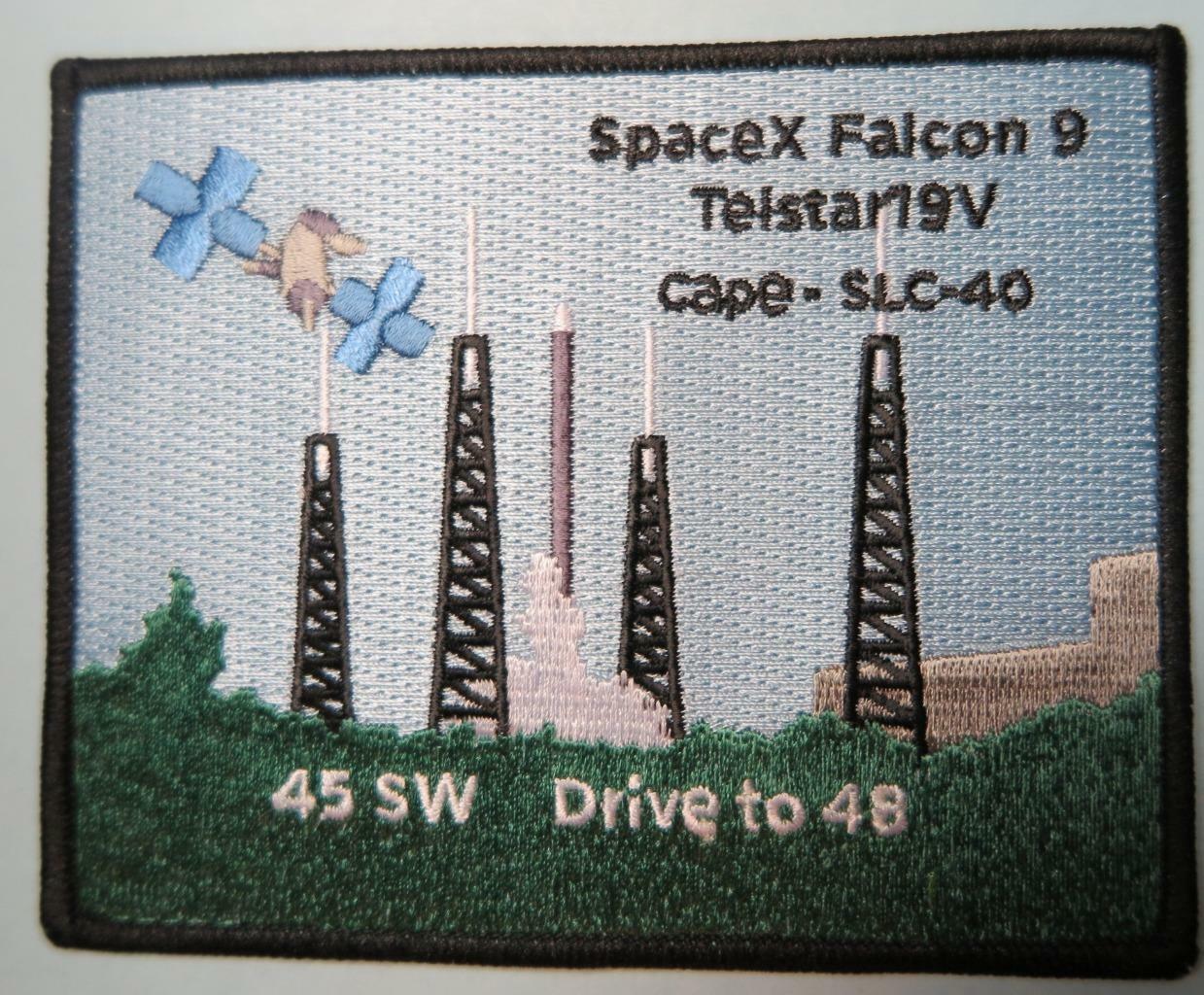 TELSTAR 19V SPACE X FALCON 9 45 SPACE WING PATCH DRIVE TO 48