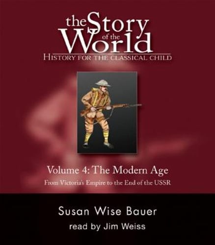 Story of the World, Vol. 4 Audiobook: History for the Classical Child: The: Used