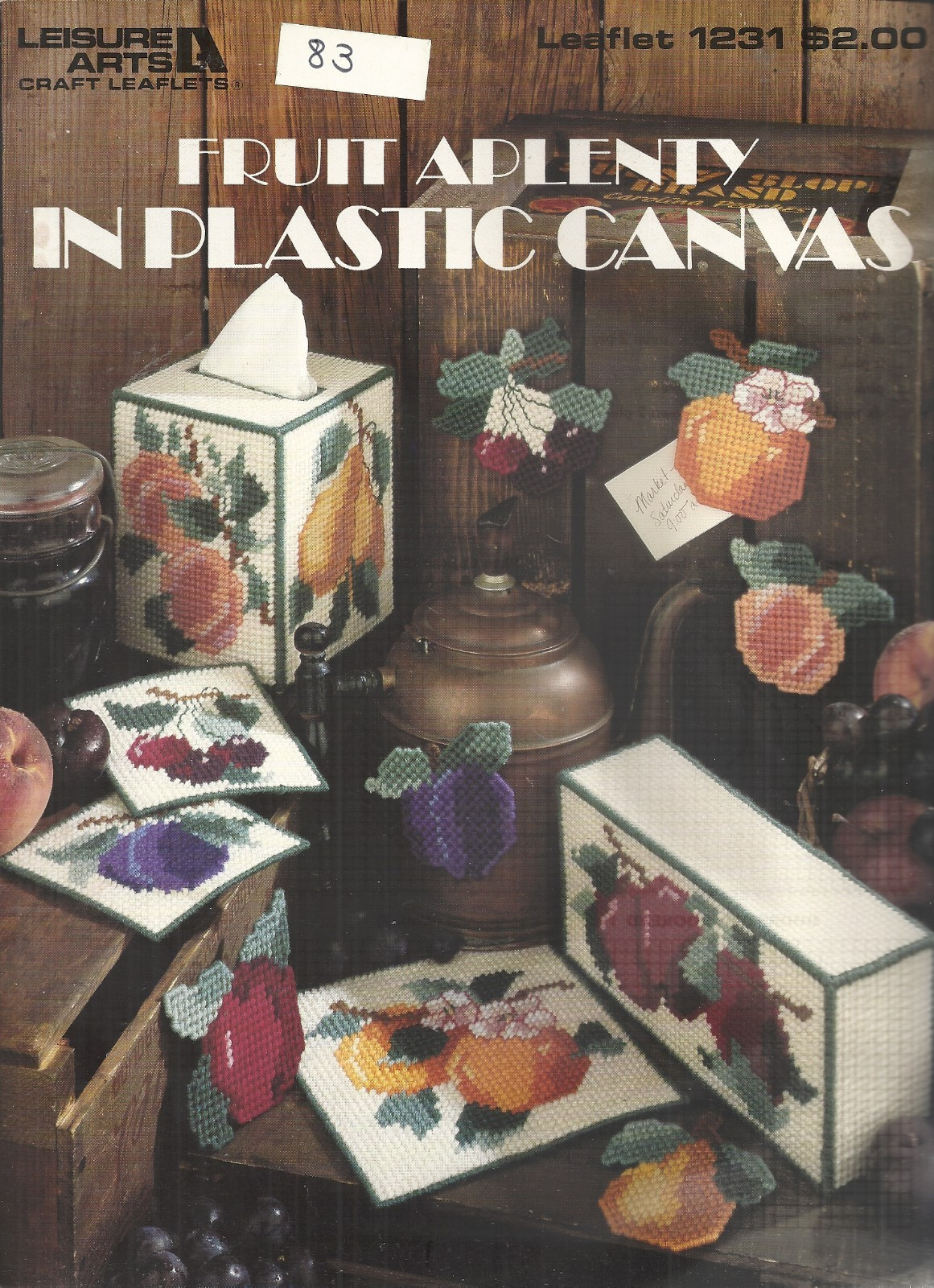 LEISURE ARTS FRUIT APLENTY IN PLASTIC CANVAS PATTERN LEAFLET #1231 ©1989