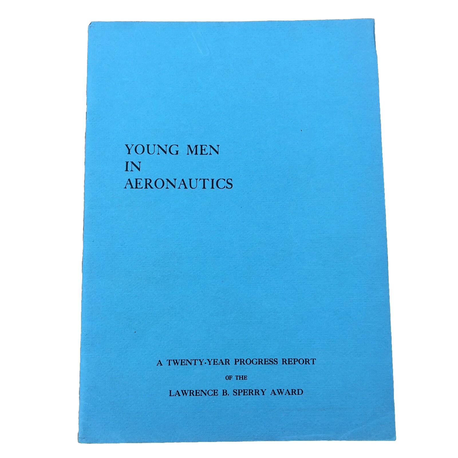 Lawrence B Sperry Award Report 1957 Young Men Aeronautics Institute Sciences