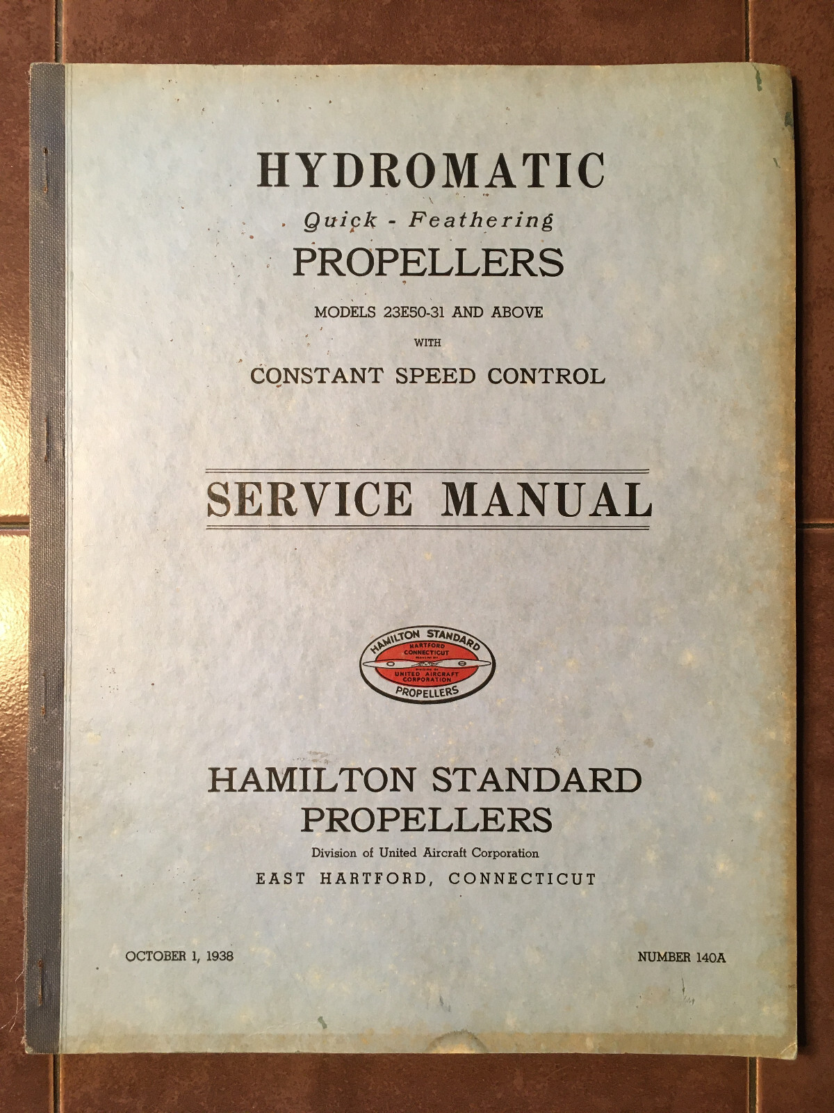 Hamilton Standard Hydromatic Constant Speed Propeller 23E50 & Up Service Manual