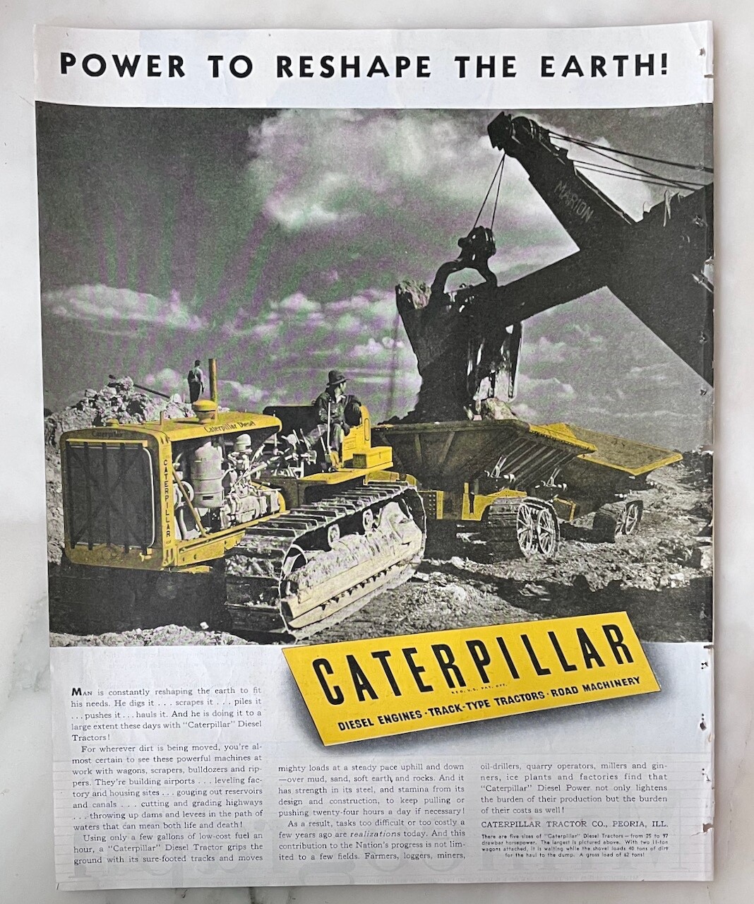 1939 magazine ad for Caterpillar Equipment - Power to Reshape the Earth!