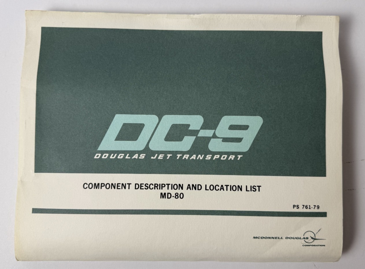 McDonnell Douglas DC-9 Jet Component Description & Location List MD-80 Manual