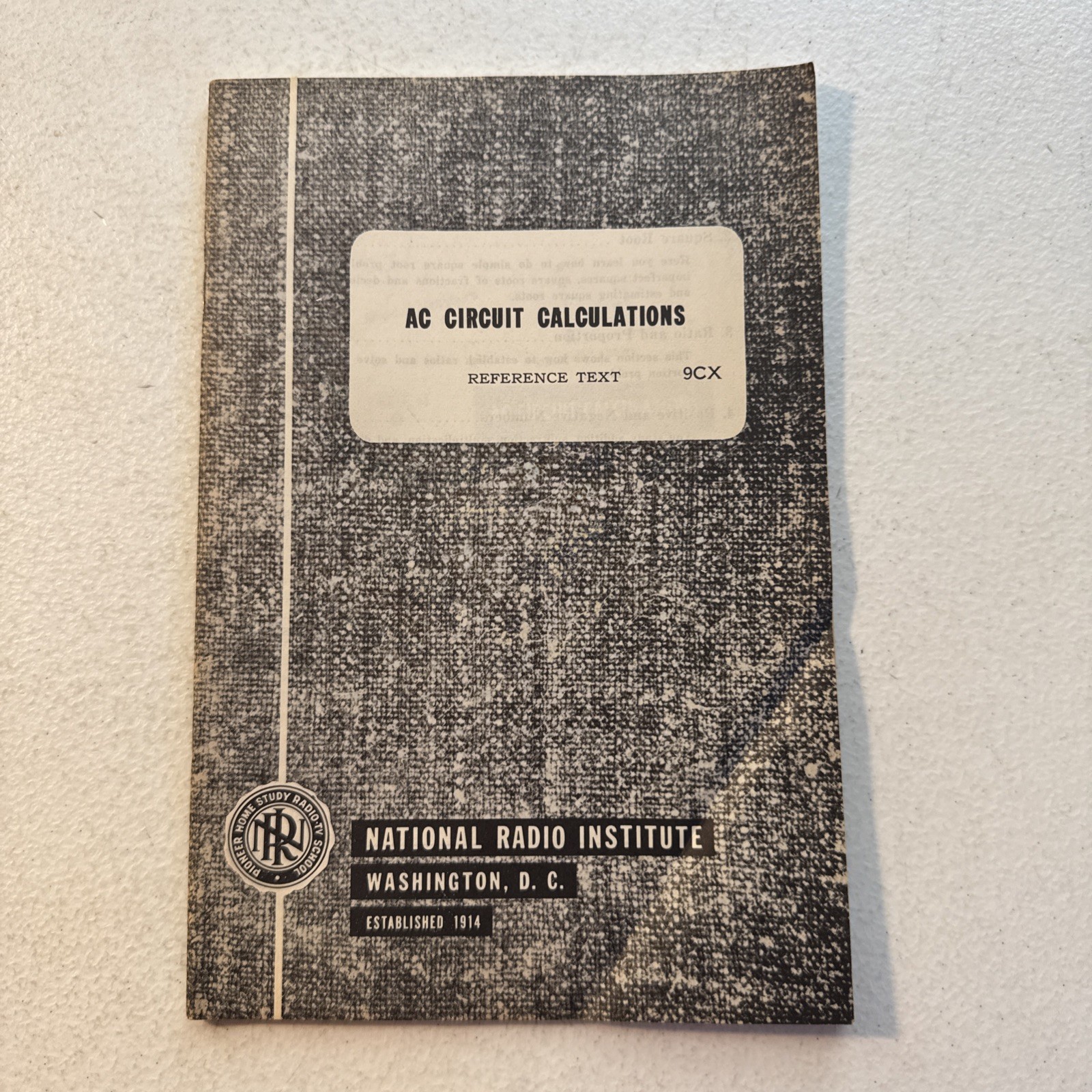 National Radio Institute 1960 AC Circuit Calculations 9CX Booklet