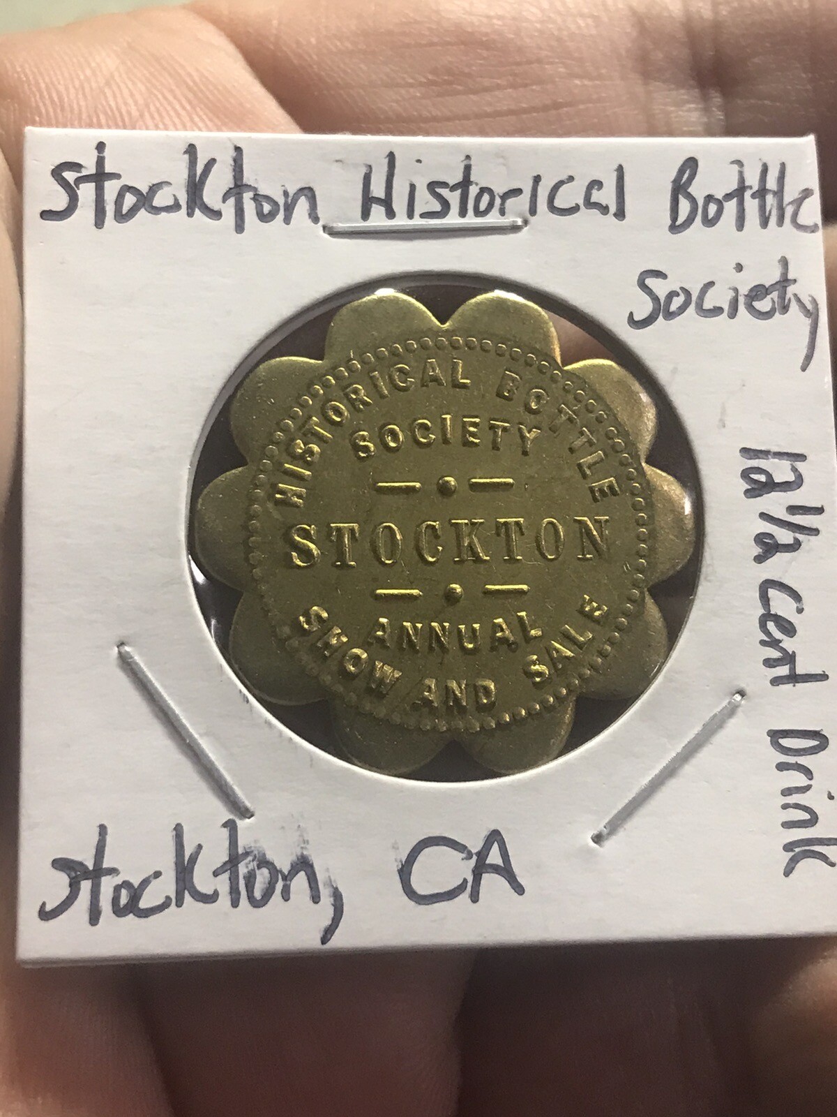 Trade Token - Stockton Historical Bottle Society - Stockton, California