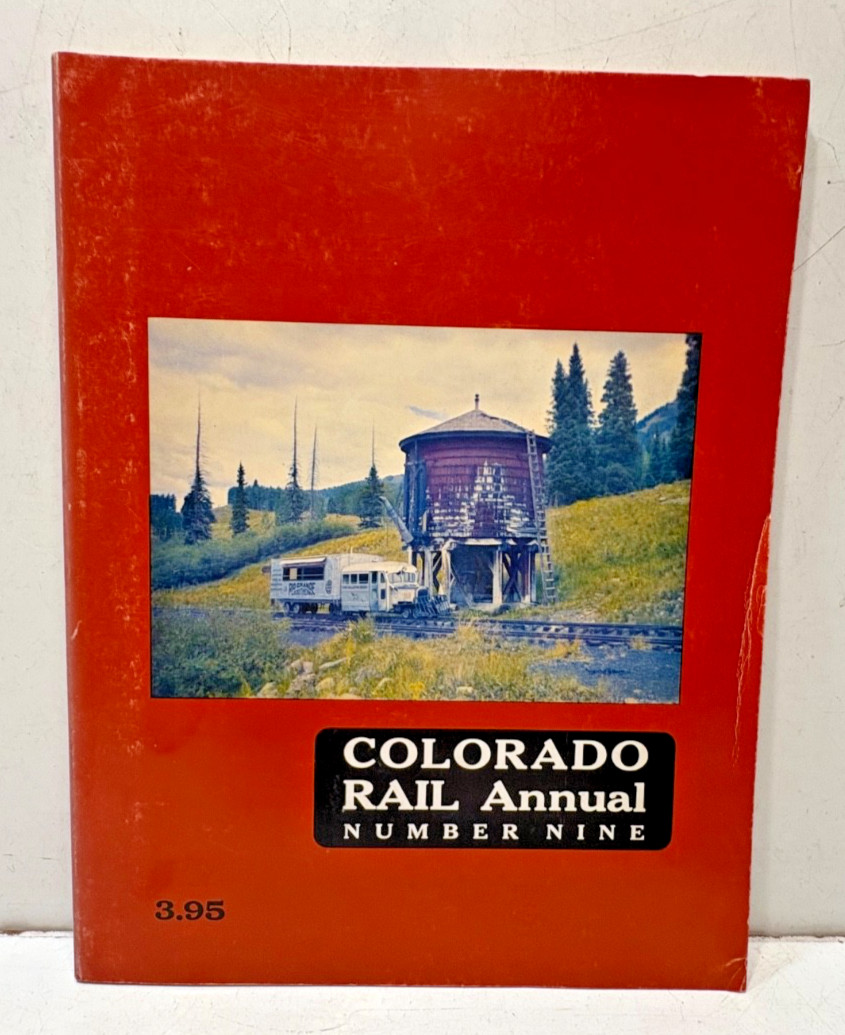 COLORADO RAIL ANNUAL NUMBER 9, SOFTBOUND, FREE SHIPPING