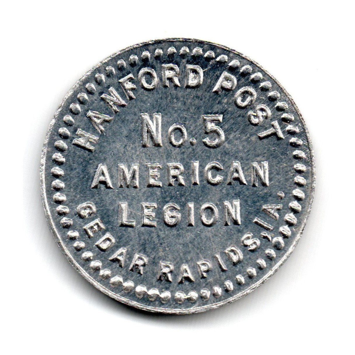 HANFORD POST • AMERICAN LEGION • GF 5¢ IN TRADE • CEDAR RAPIDS, IA. • TC-234701