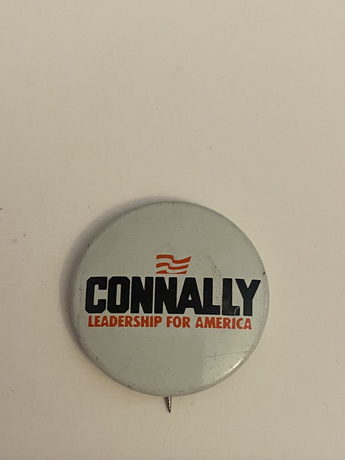 Connally Leadership For America Pin Back Button P96