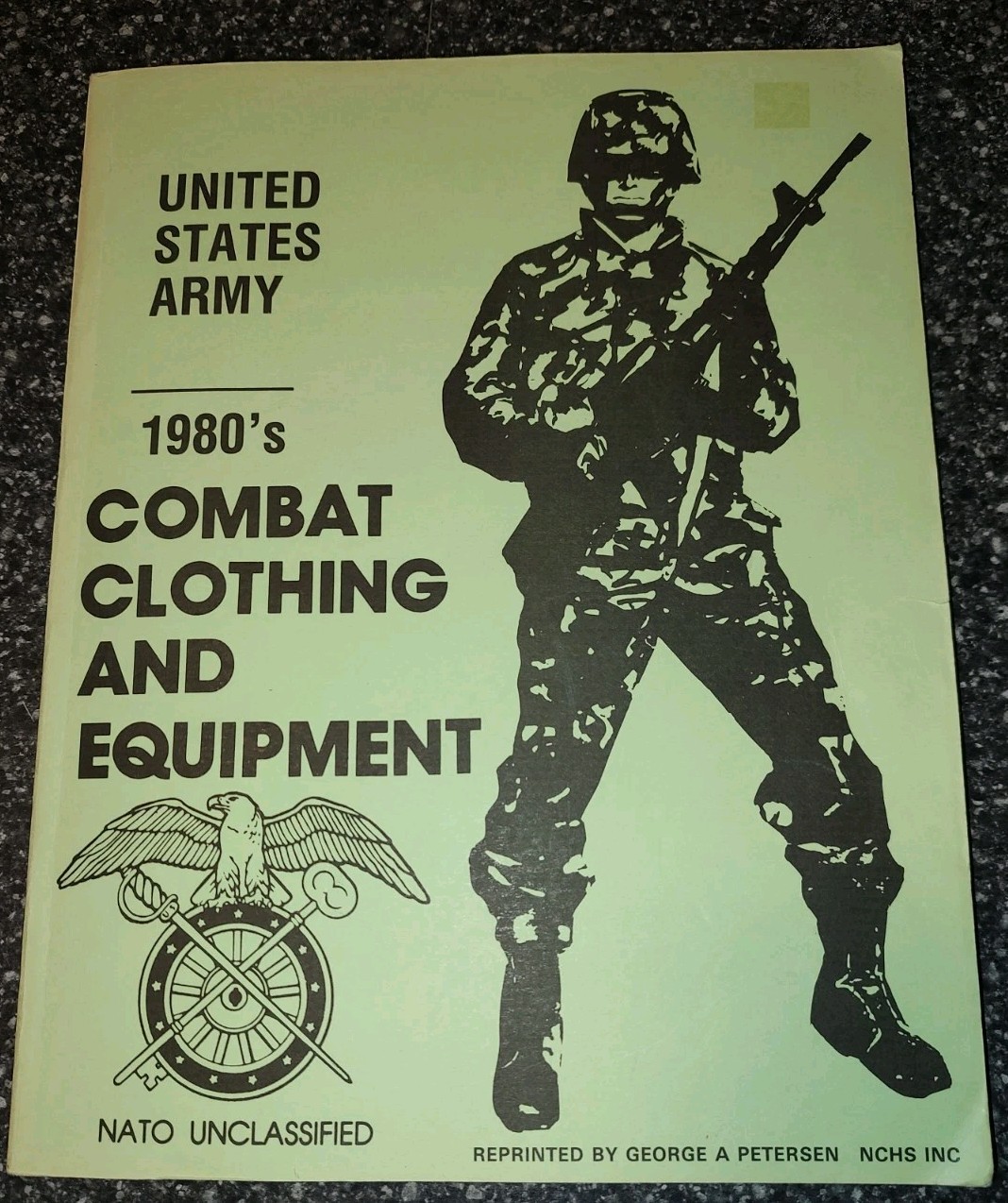 US Army 1980''s Combat Clothing And Equipment Book George A Peterson