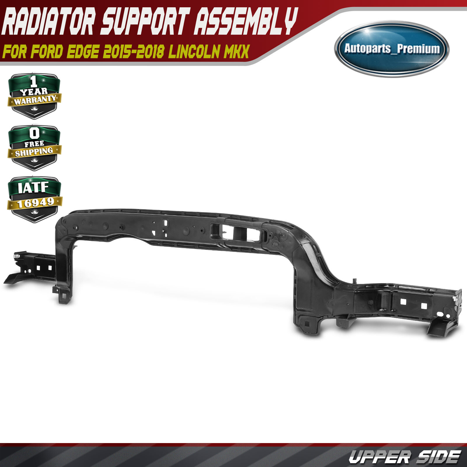 Upper Radiator Support Assembly for Ford Edge 2015 2016 2017 2018 Lincoln MKX