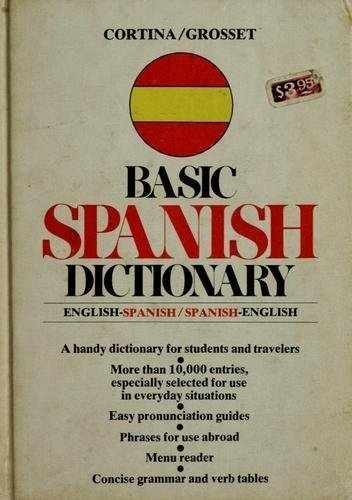 Basic Spanish Dictionary - Paperback, by Cortina - Very Good j