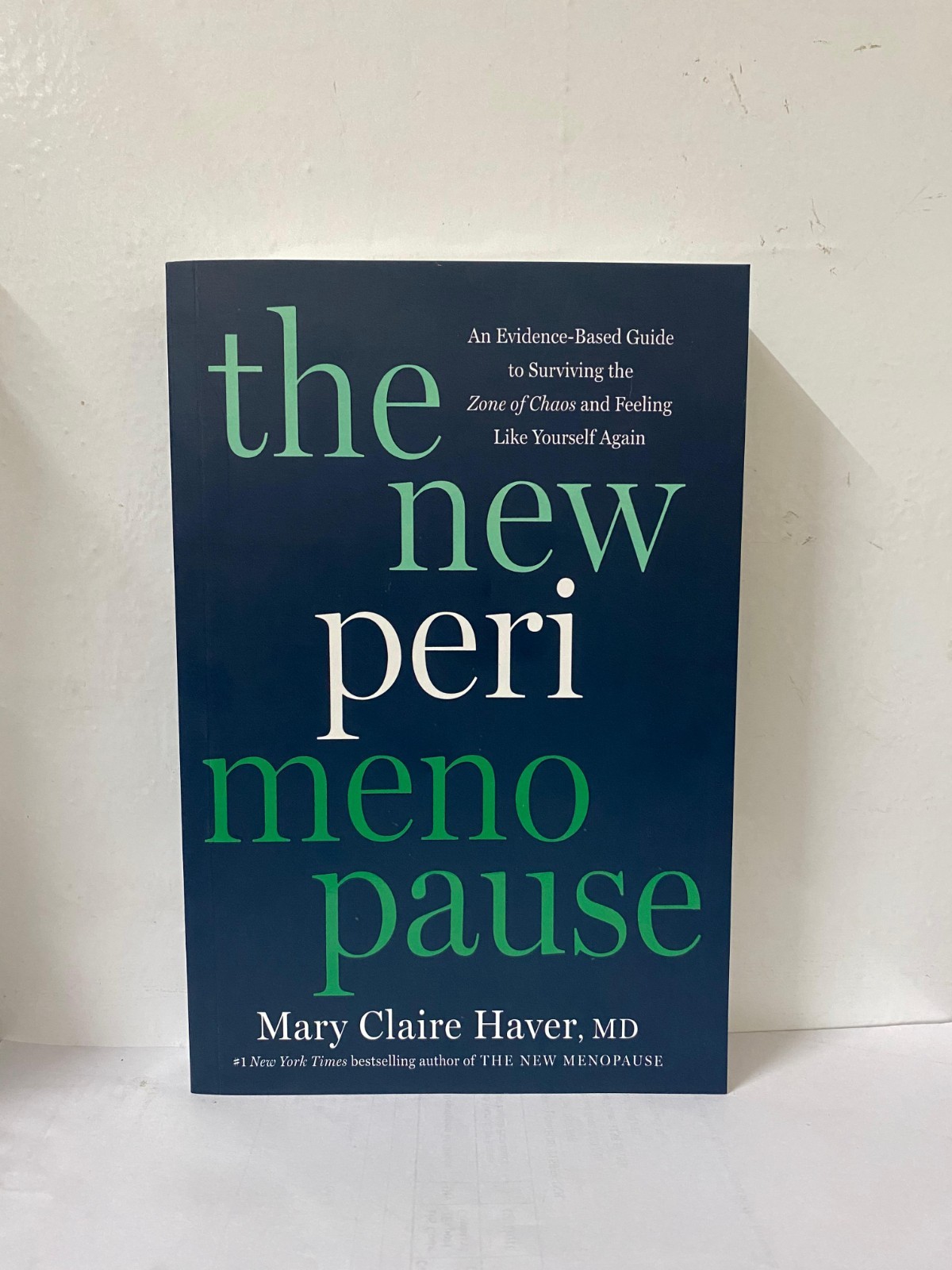The New Perimenopause:  by Mary Claire Haver Paperback – free shipping USA..