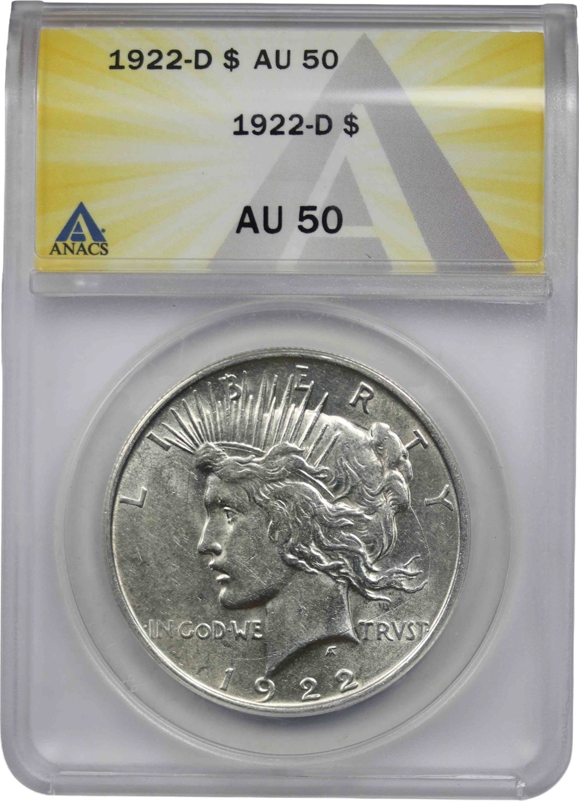 1922-D $1 ANACS AU 50 Peace Silver Dollar