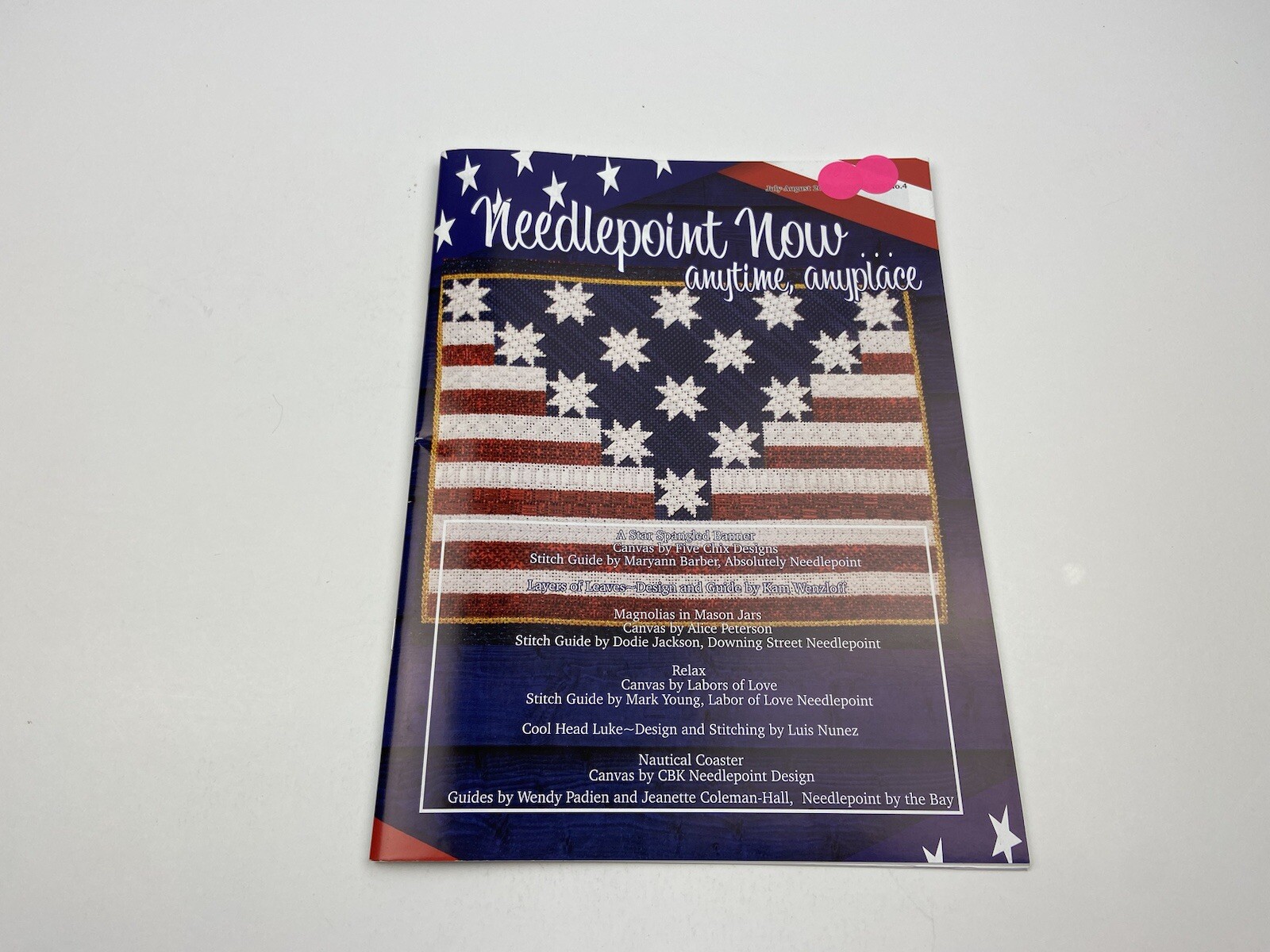 Needlepoint Now Magazine Jul Aug 2023 Vol XXV No 4 Star Spangled Banner Flag