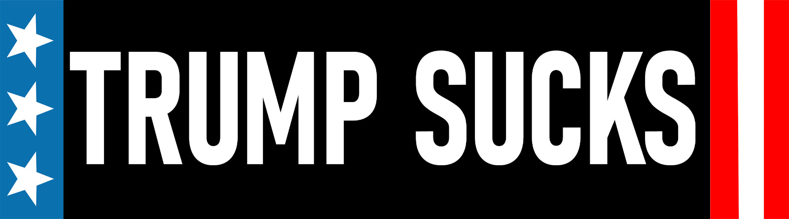 Donald Trump Sucks Bumper Sticker | Waterproof