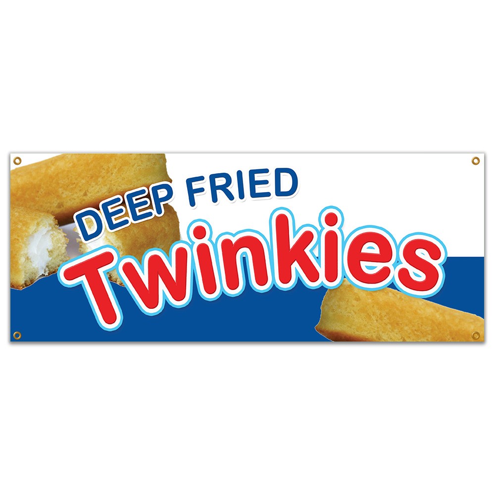 DEEP FRIED TWINKIES BANNER SIGN homemade fryed stick candy bar twinkie