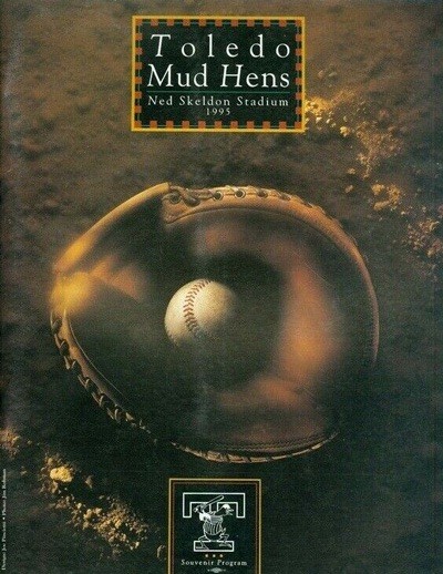 Toledo Mud Hens Souvenir Program 1995 Ned Program Cover On 12x8in Metal Sign