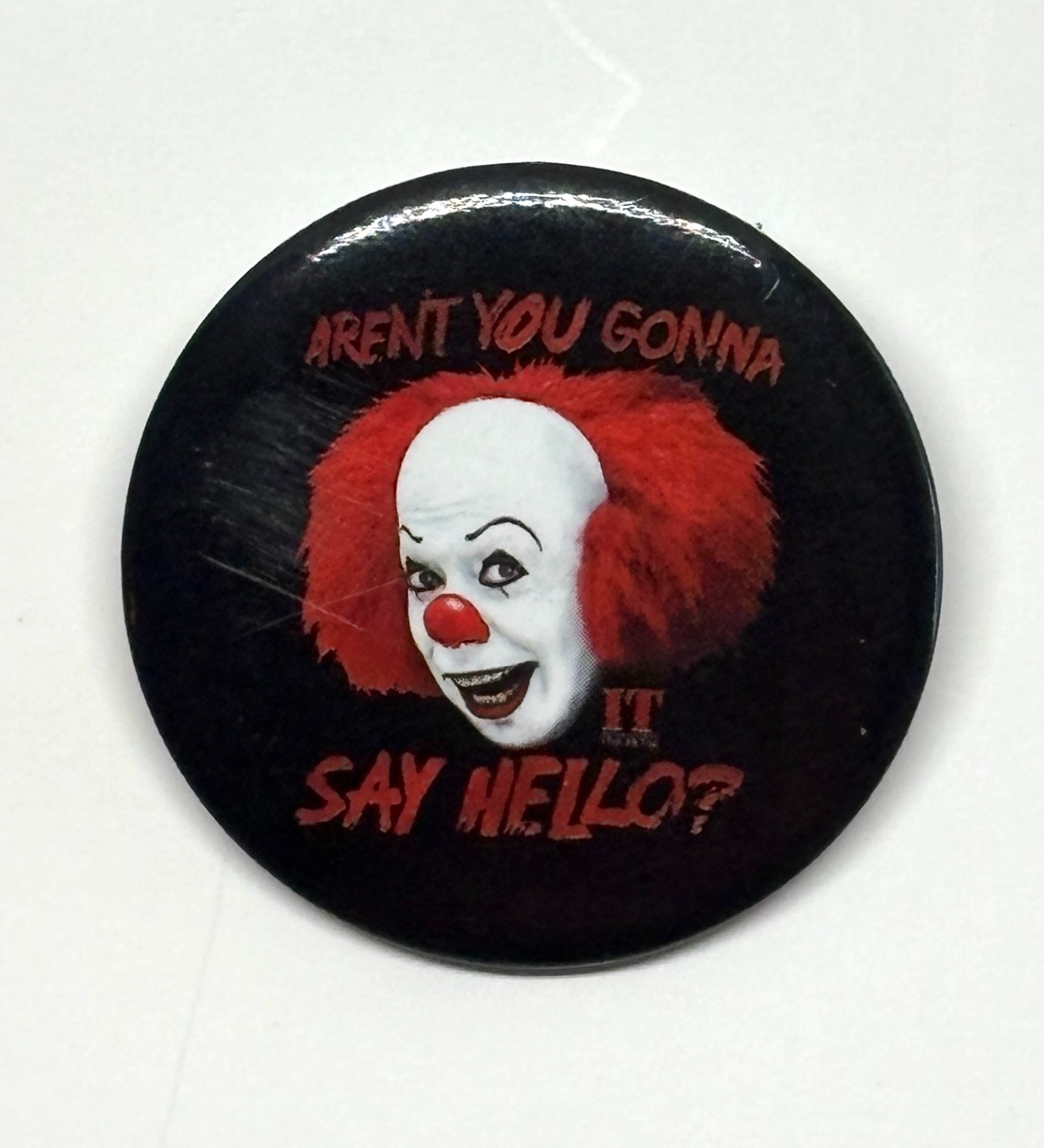 Stephen King's It Pennywise Face Black Pin Aren't You Gonna Say Hello?