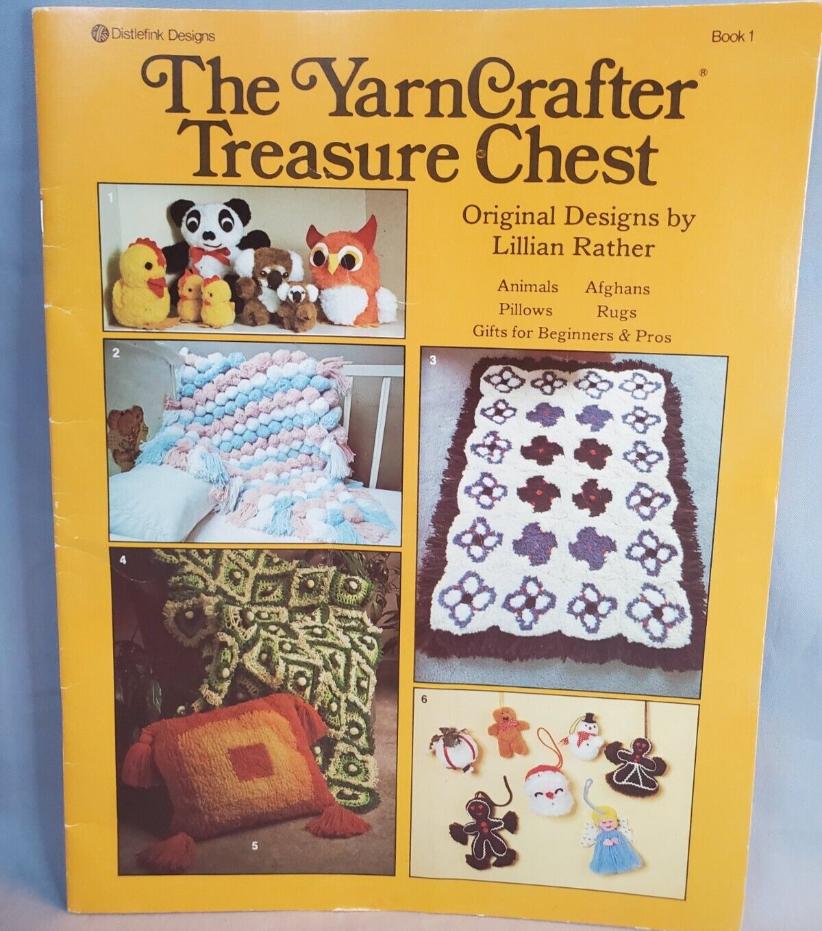 The YarnCrafter Treasure Chest Book 1 Original Designs by Lillian Rather Crochet