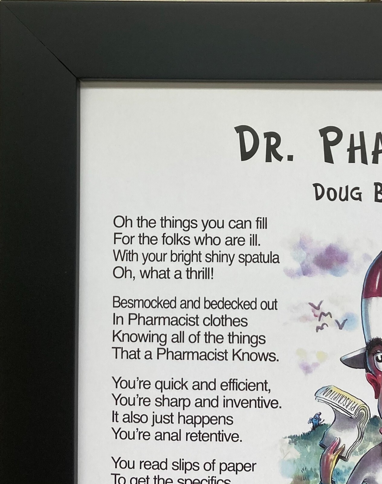 Doug Bennett R. PH "Dr. Pharma Seuss" FRAMED ART Pharmacy Humor Pharmacist NEW