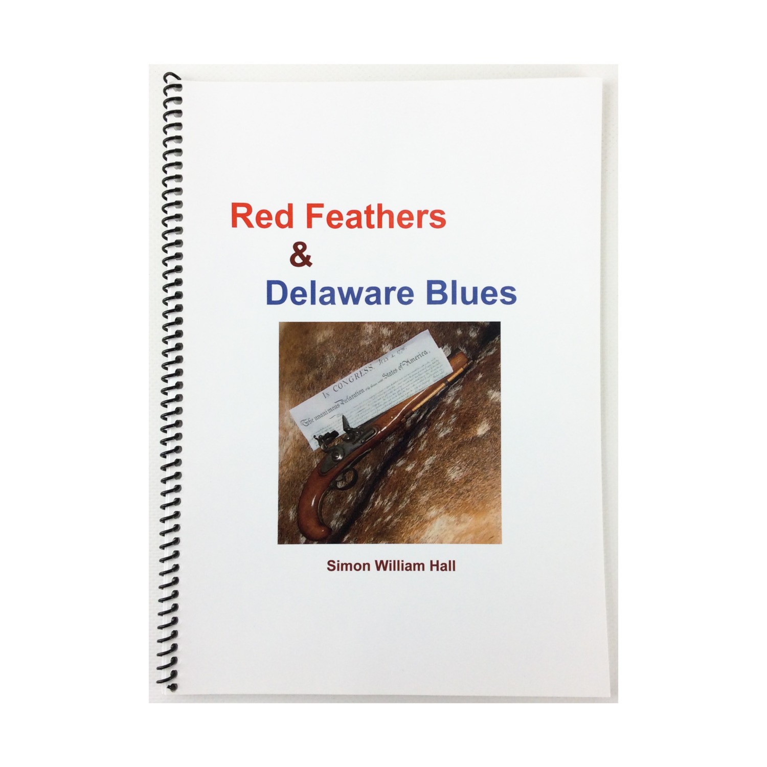 Simon William Hall Wargame Red Feathers and Delaware Blues EX