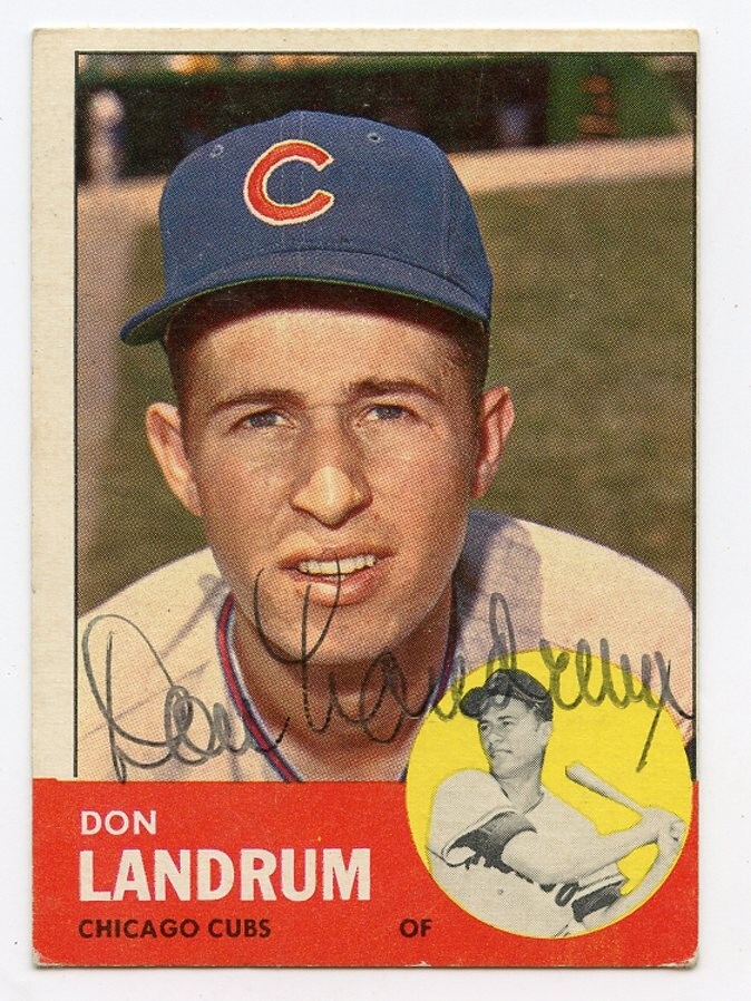 DON LANDRUM Signed 1963 Topps  #113 Cubs Guaranteed Authentic KOA