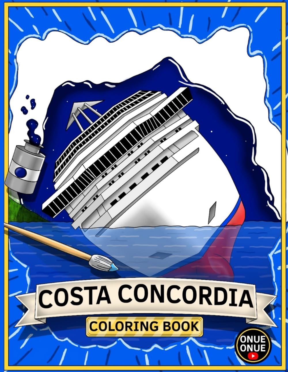 Costa Concordia coloring book: Color and Learn the Story of the Costa Concordia