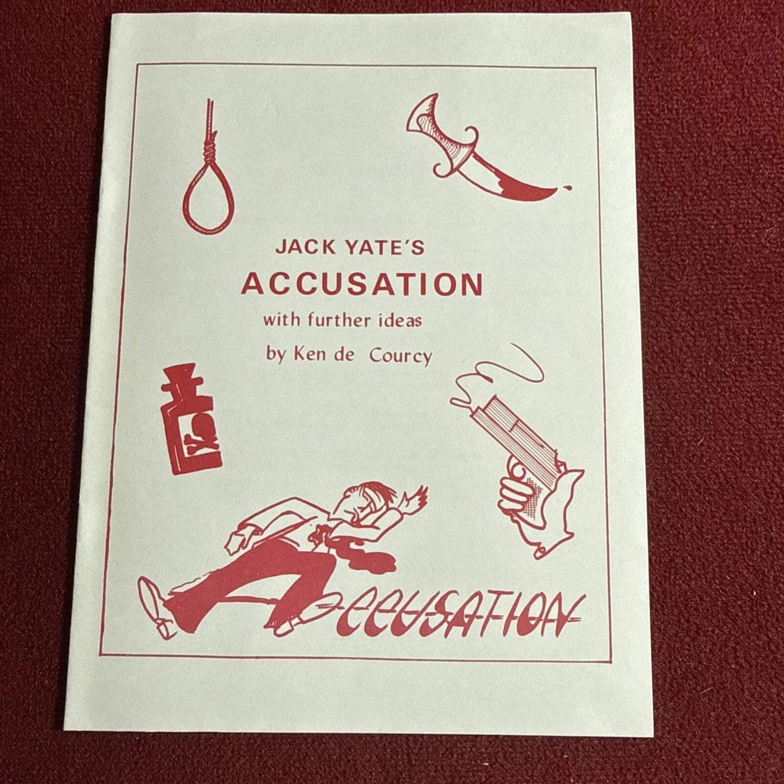 Jack Yates Accusation by Ken de Courcy Mentalism