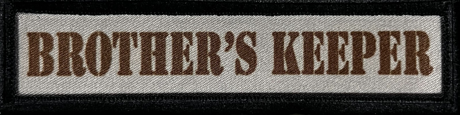 1x4 I Am My Brother's Keeper Morale Patch Tactical ARMY Hook Military