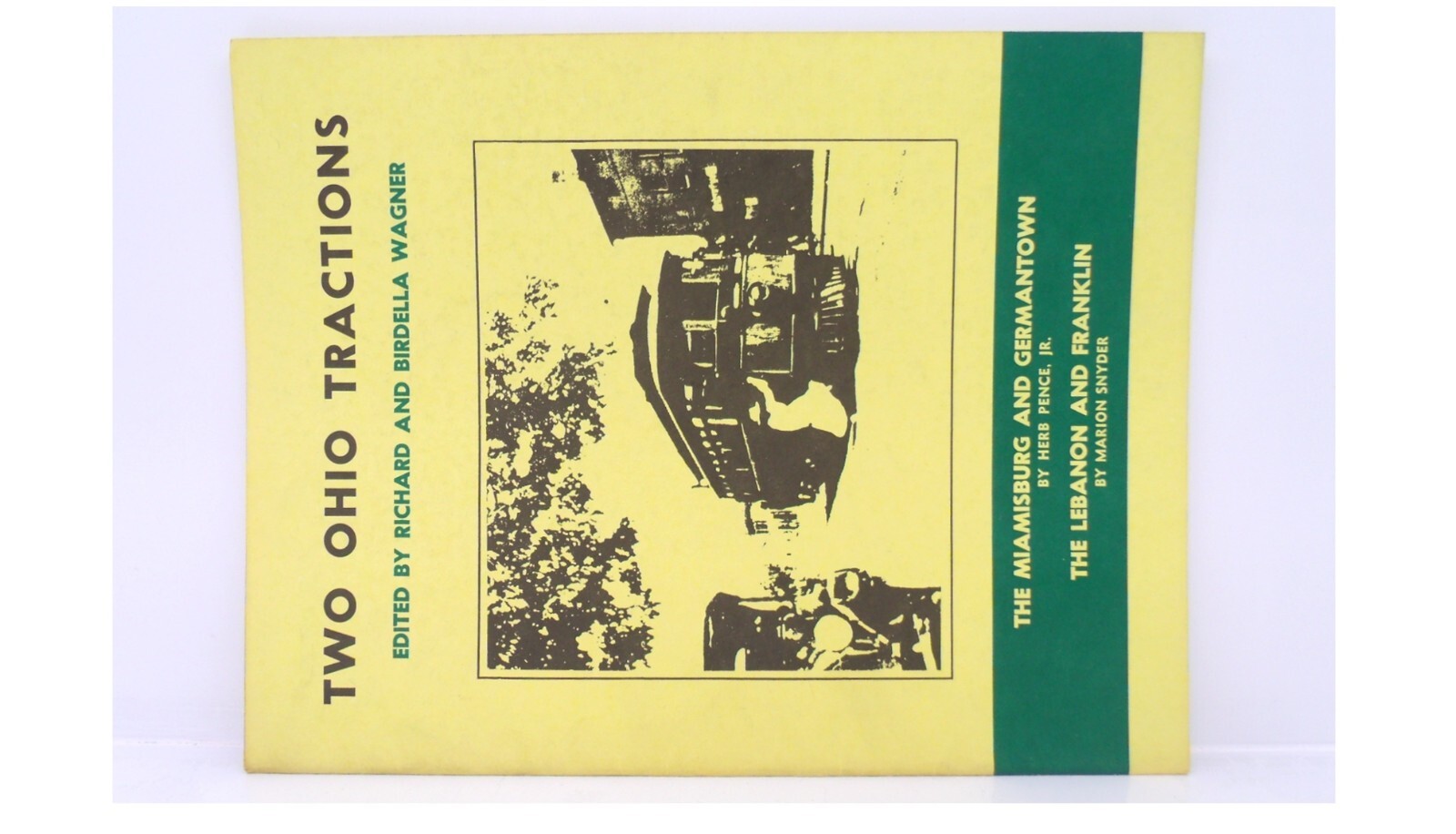 Two Ohio Tractions Electric Railway Miamisburg Lebanon Richard Wagner Train Book