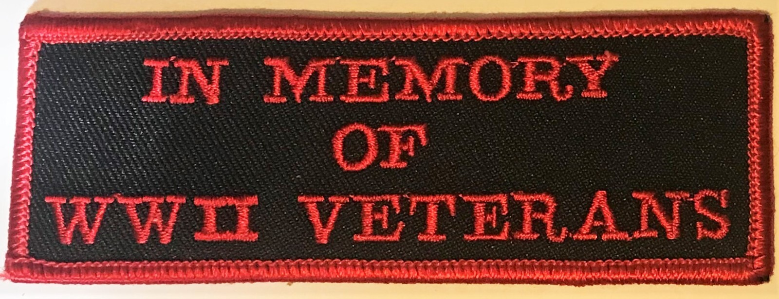 IN MEMORY OF WWII VETERANS - EMBROIDERED VEST PATCH - PATRIOT -  RED AND BLACK