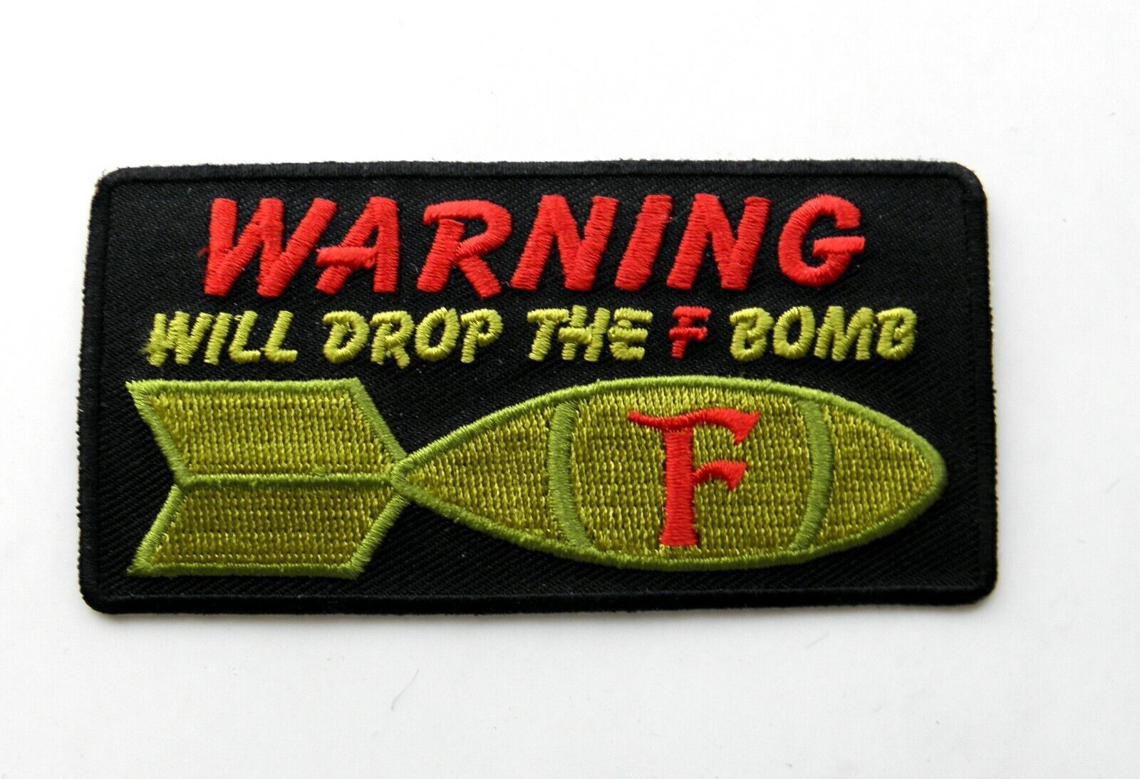 Warning Will Drop the F Bomb Biker Jacket Patch Embroidered 4 x 2 Inches
