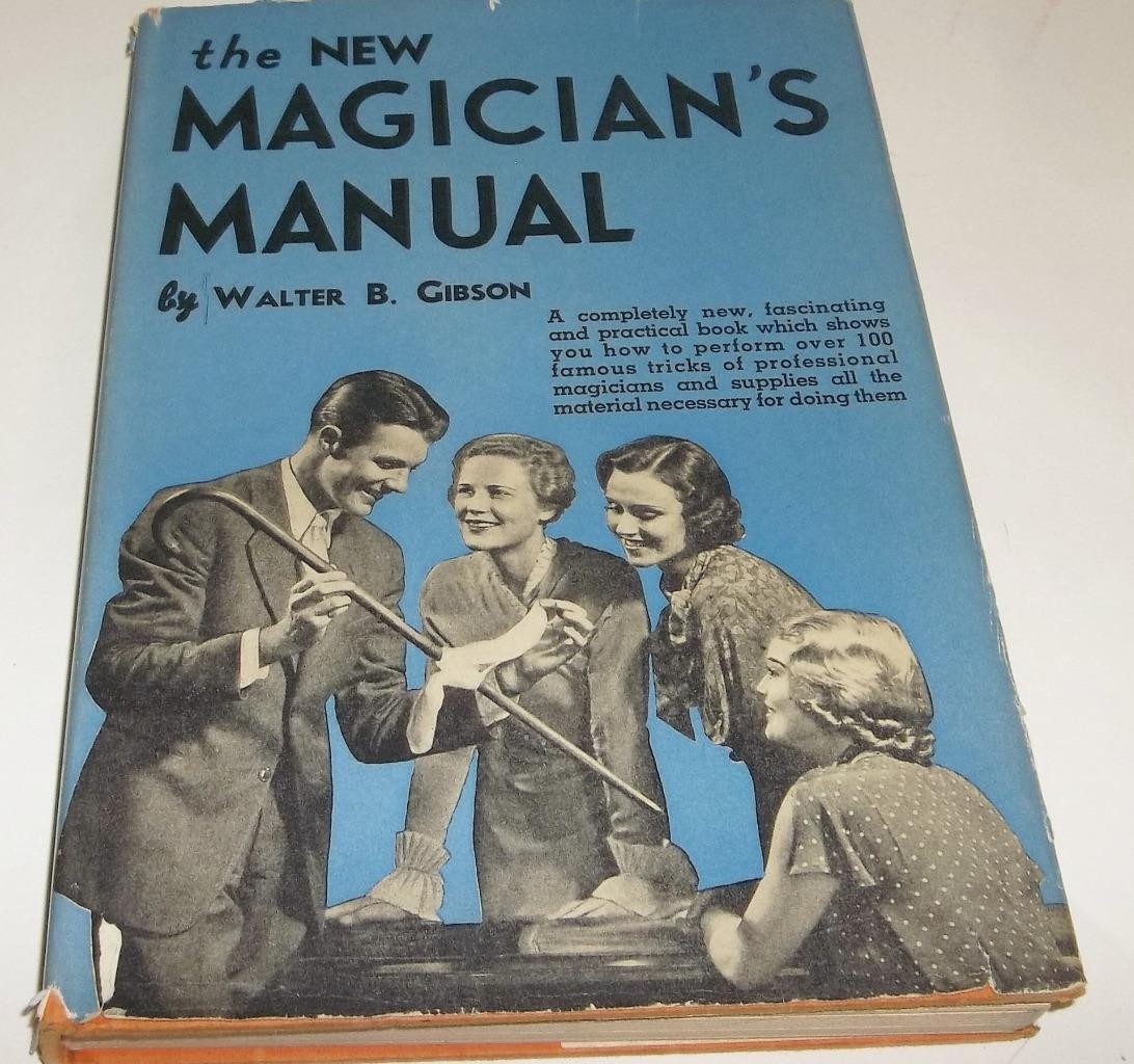 1936 The New Magicians Manual By Gibson Magic Tricks First Edition HC with DJ