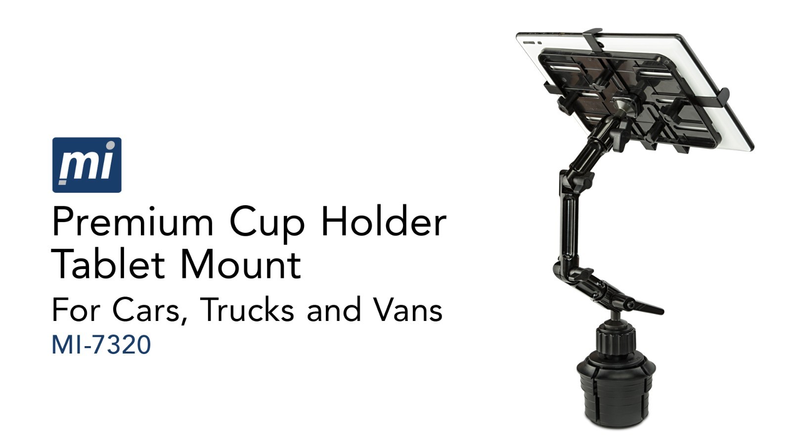 Adjustable Cup Holder Tablet Mount for 7"-11" Tablets, Fits 2.75"-3.5" Diameter,