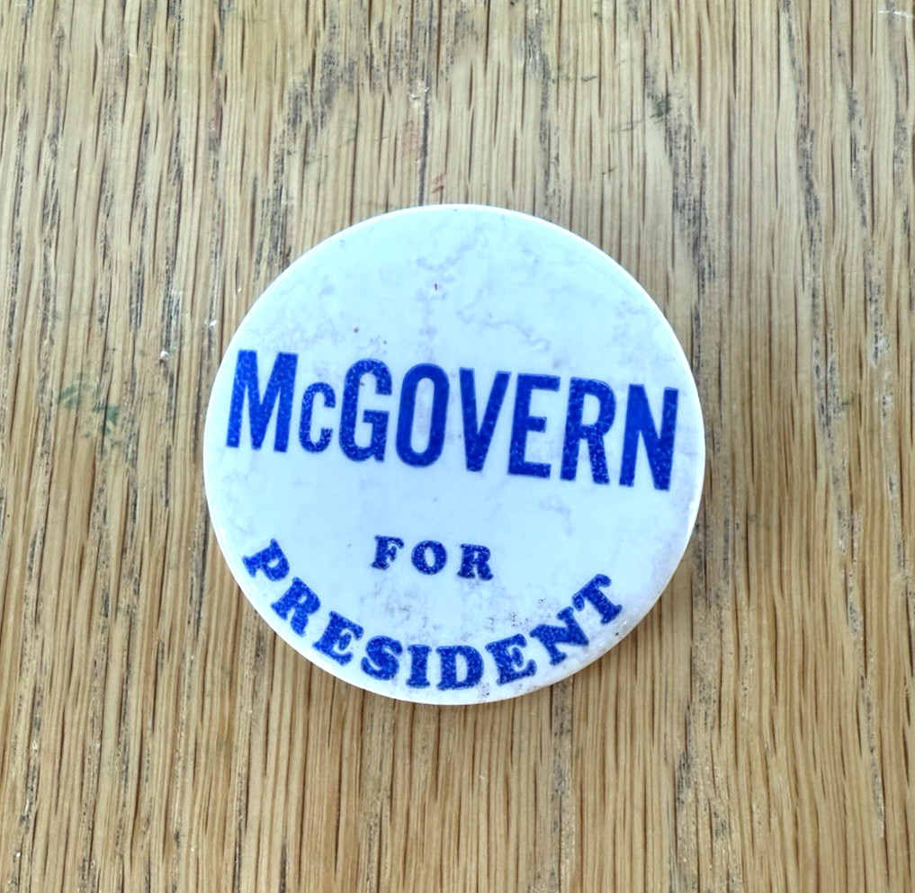1972 George McGovern for President - Campaign Button Pin- 2.25 Inches