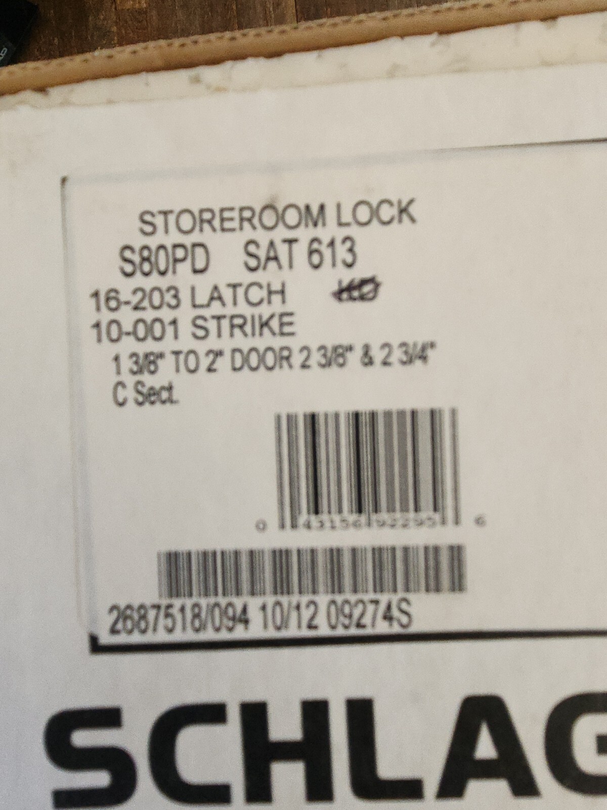 SCHLAGE S80PD SAT 613 STOREROOM LOCK Locksmith